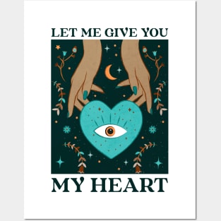 Let me give you my heart Magic Posters and Art